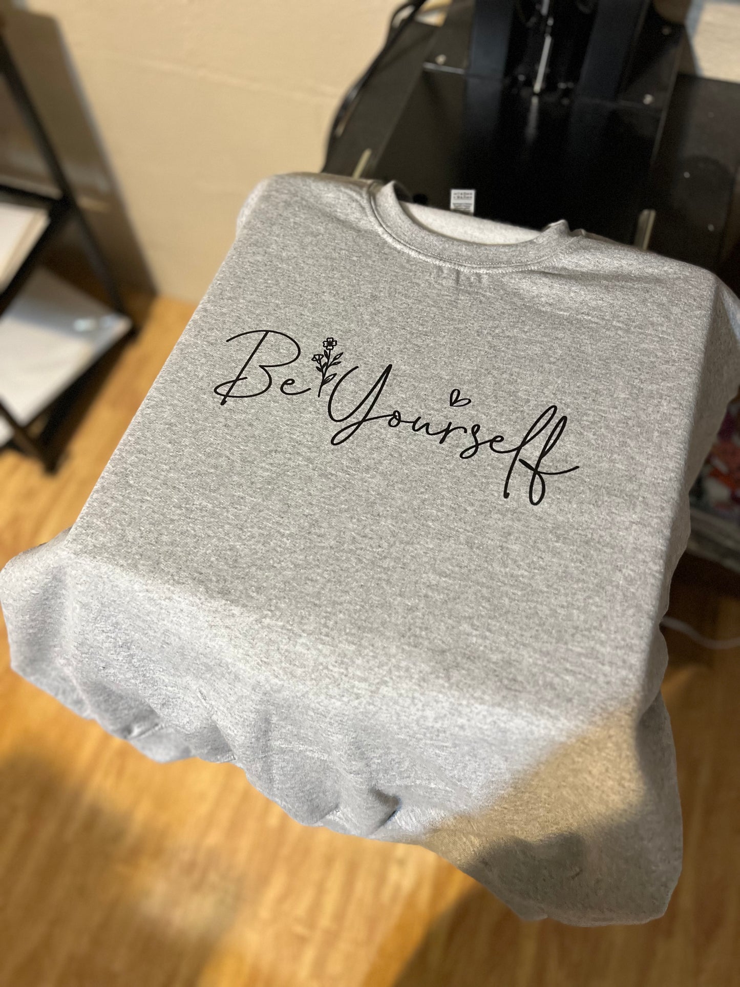 Be Yourself And Don’t Apologize Sweatshirt