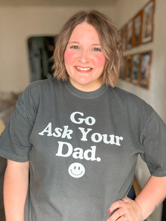 Go Ask Your Dad