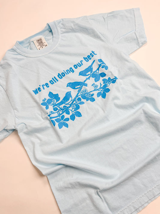 RTS We’re All Doing Our Best Graphic Tee