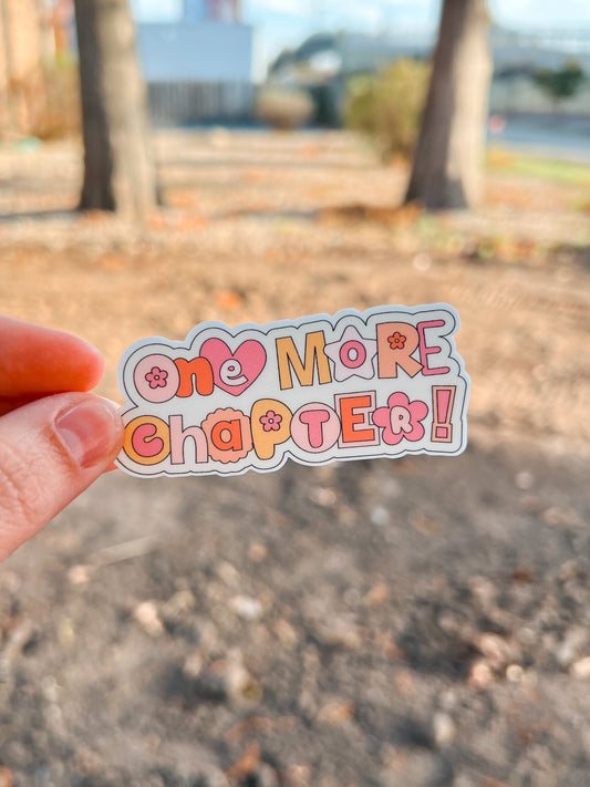 One More Chapter Vinyl Sticker | Decal