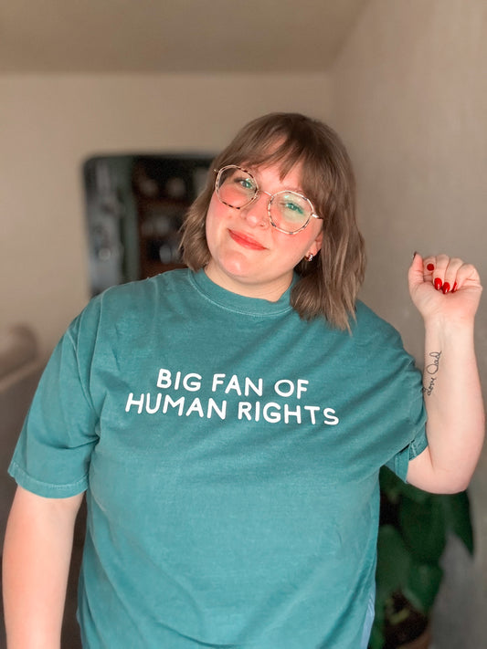Big Fan Of Human Rights