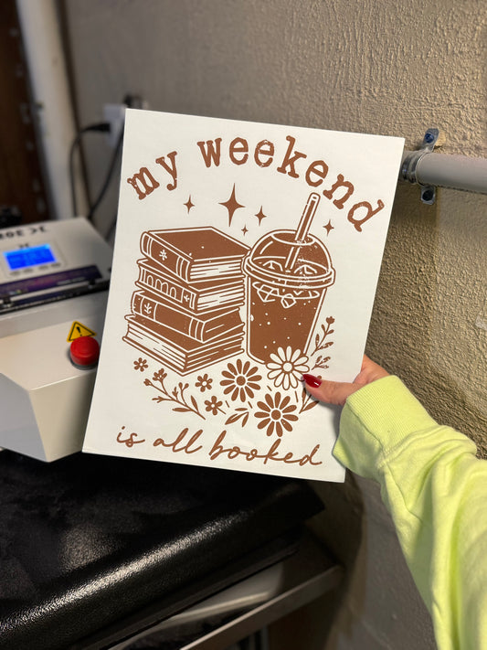 MYSTERY SHIRT COLOR - My Weekend Is All Booked