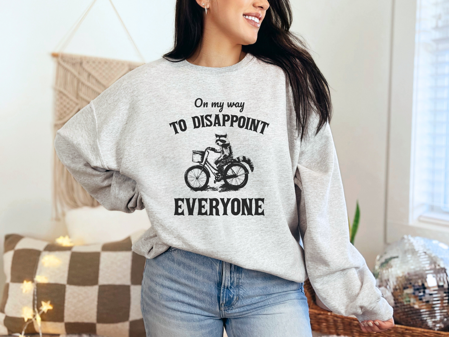 On My Way To Dissappoint Everyone Graphic T-Shirt or Sweatshirt