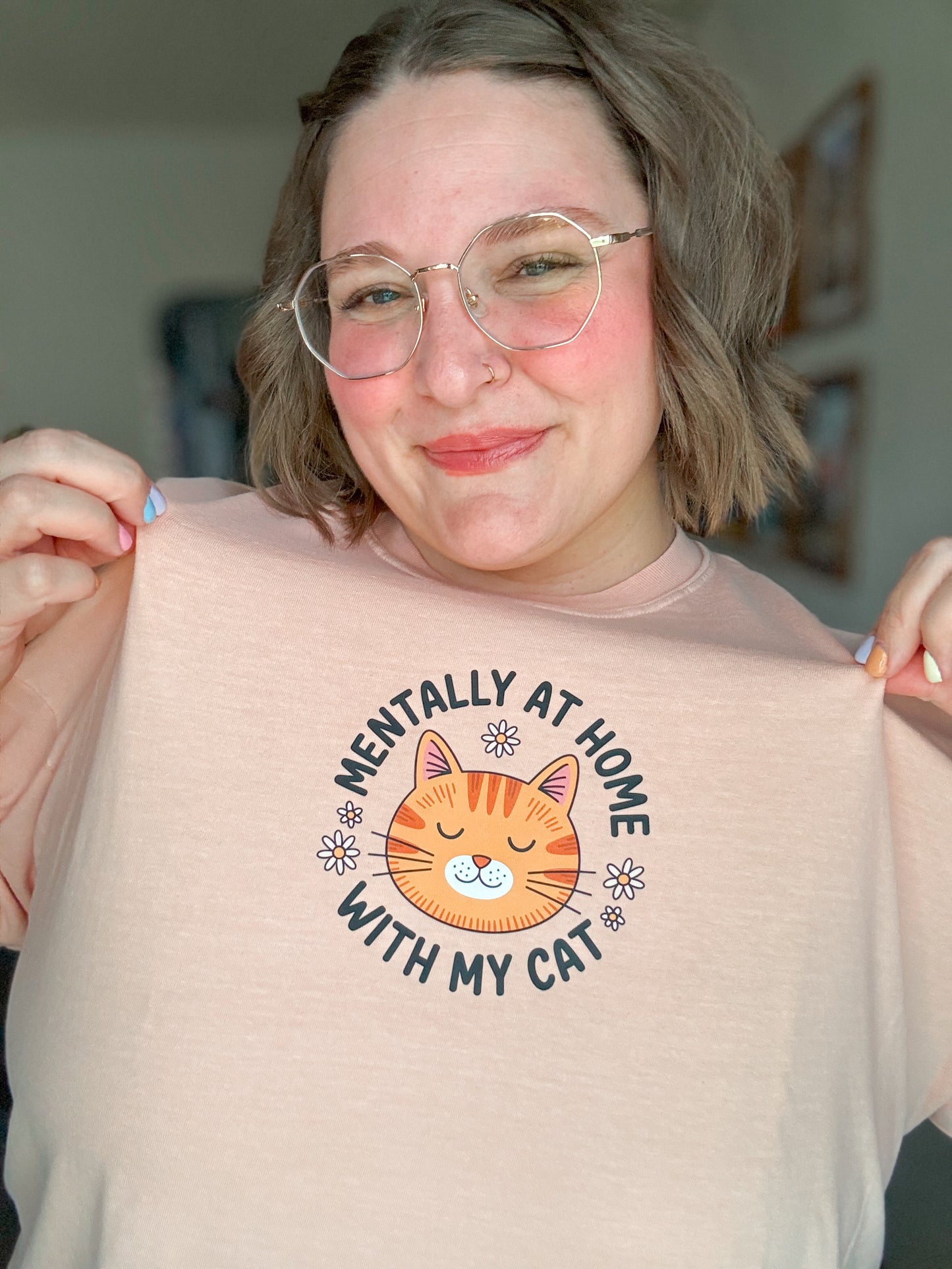 Mentally At Home With My Cat T-Shirt