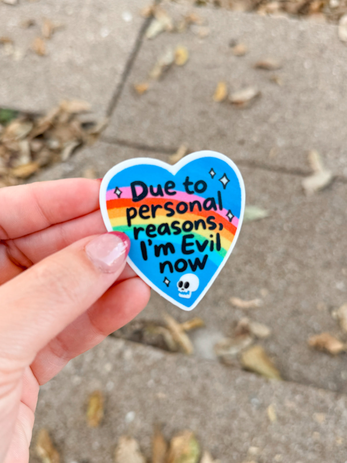 RTS Due To Personal Reasons I'm Evil Now Sticker