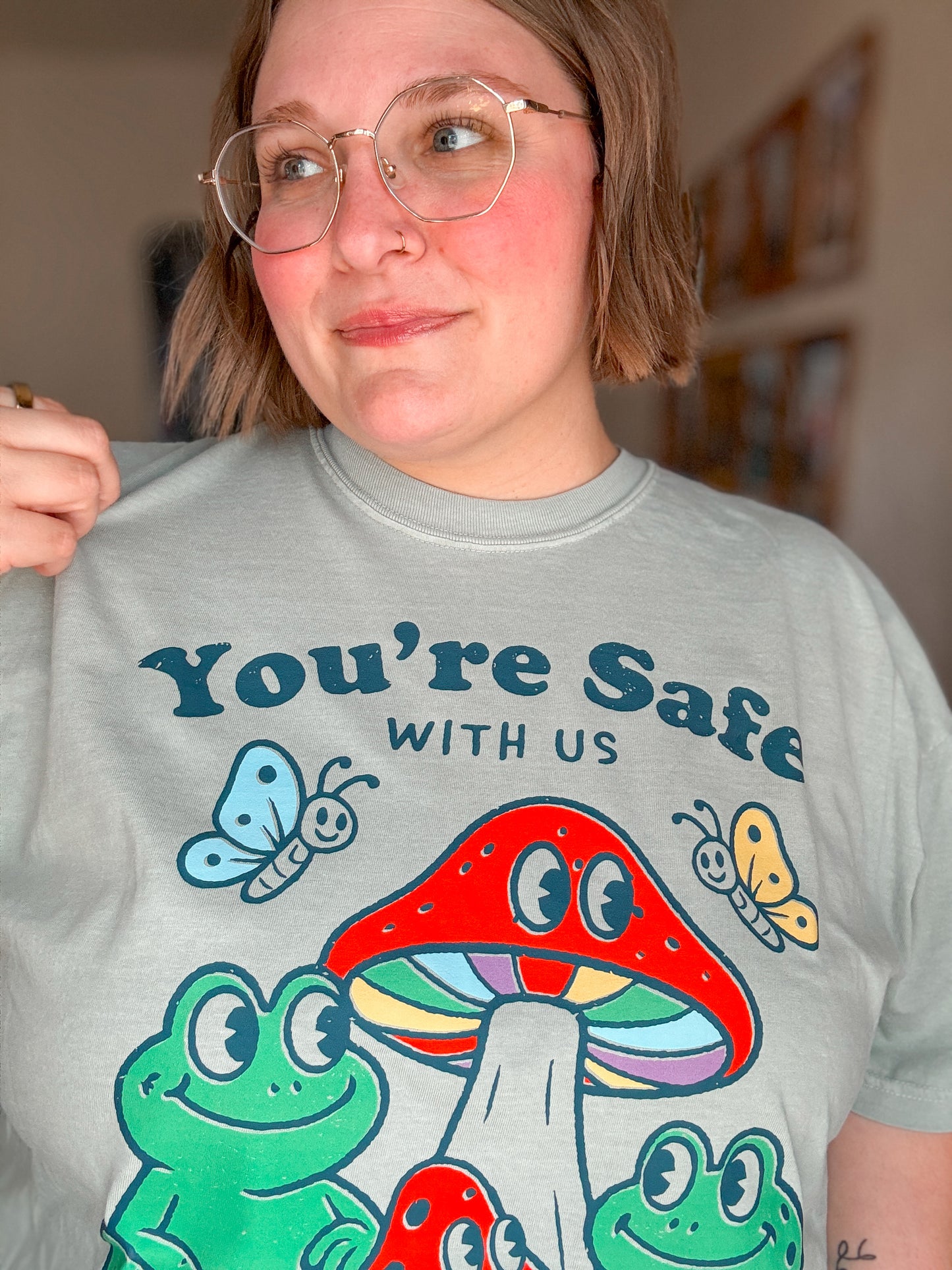You’re Safe With Us T-Shirt