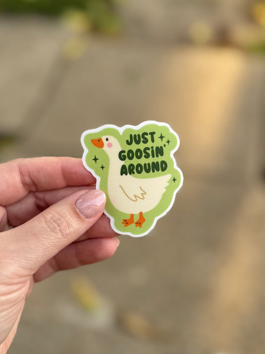 RTS GREEN Just Goosin’ Around Goose Sticker