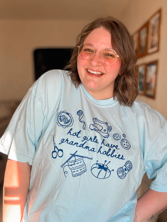 Hot Girls Have Grandma Hobbies T-Shirt