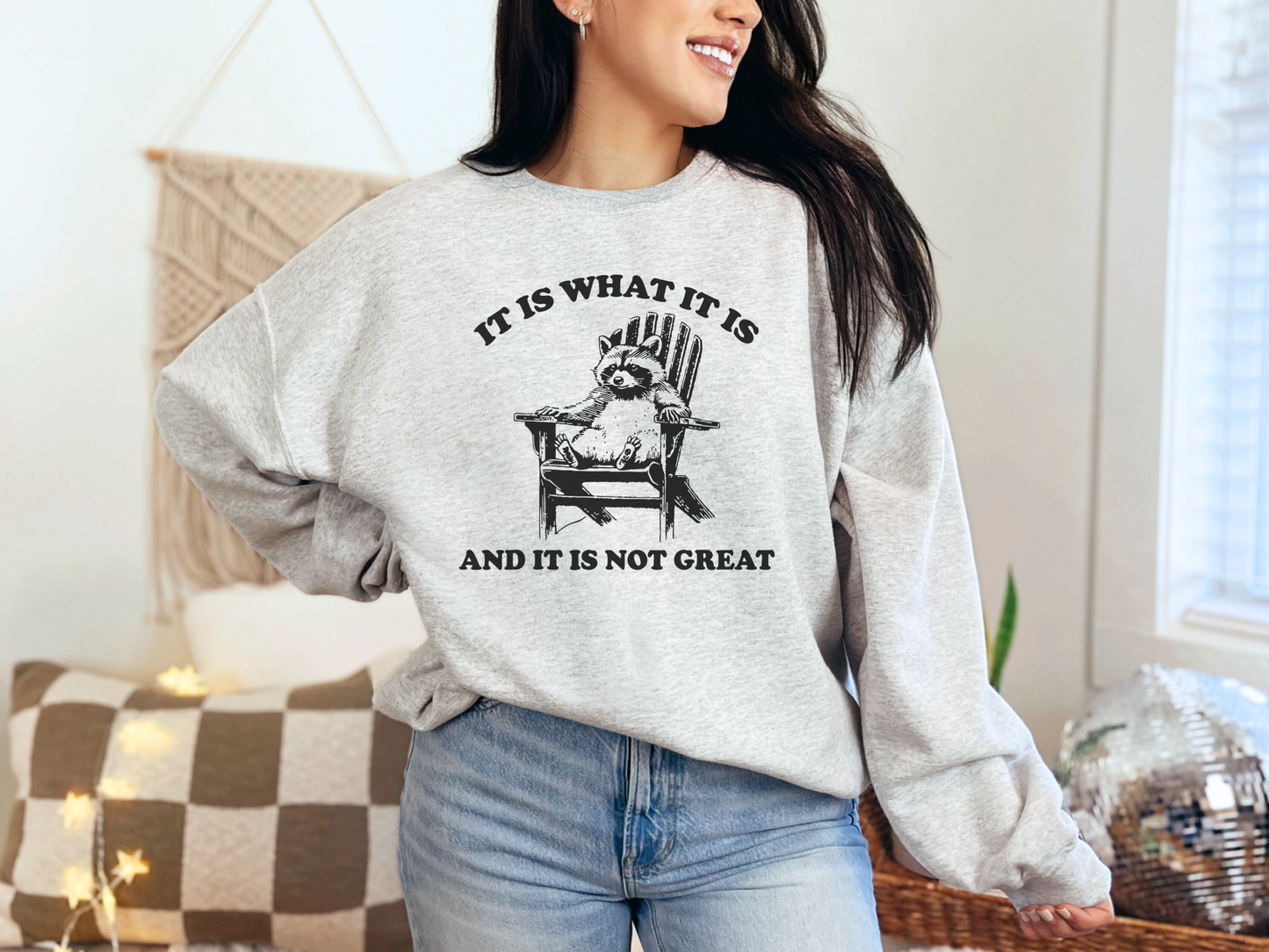 It Is What It Is Graphic T-Shirt or Sweatshirt