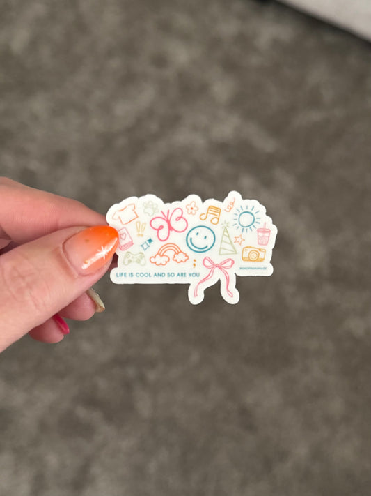 RTS Life Is Cool And So Are You Sticker