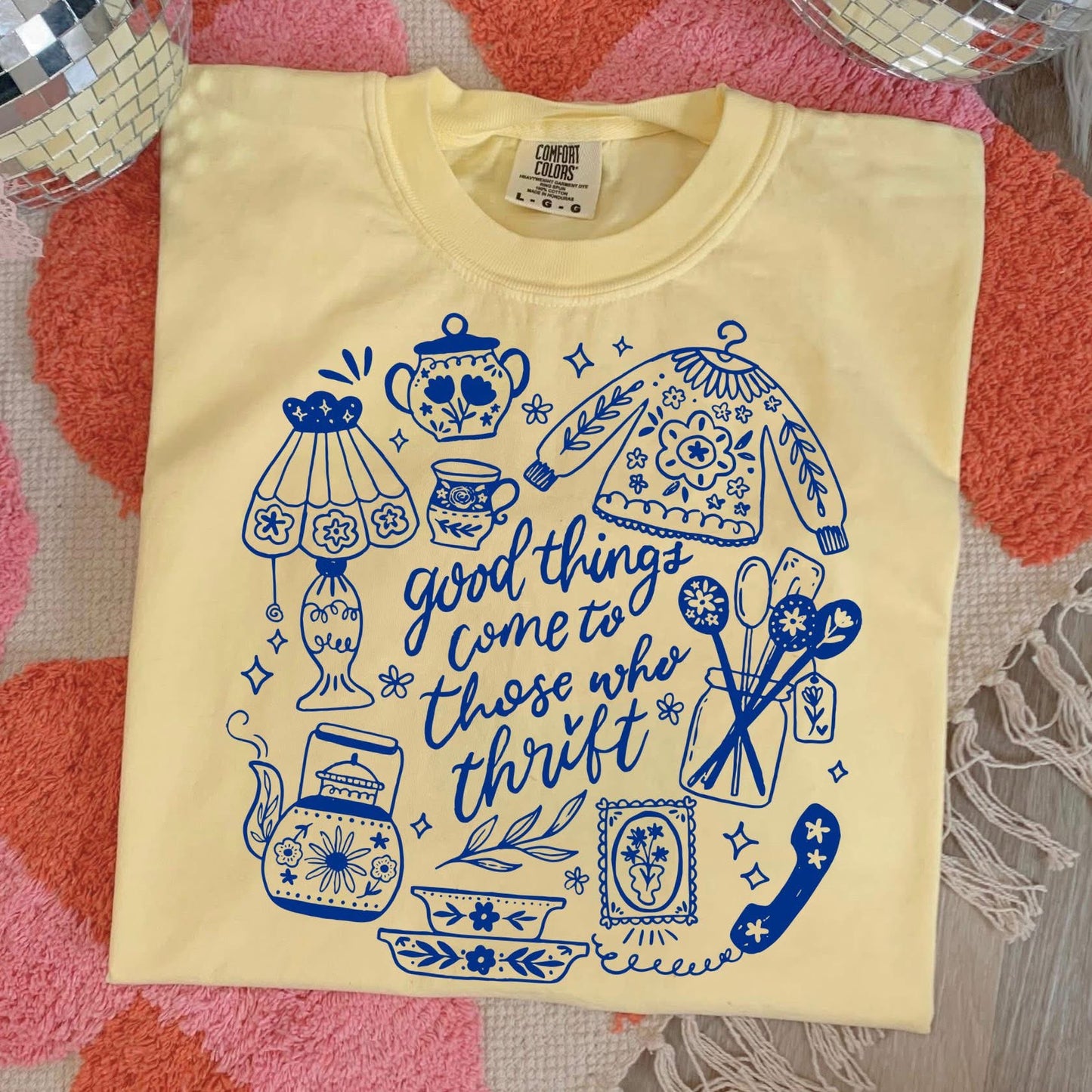 Good Things Come To Those Who Thrift T-Shirt