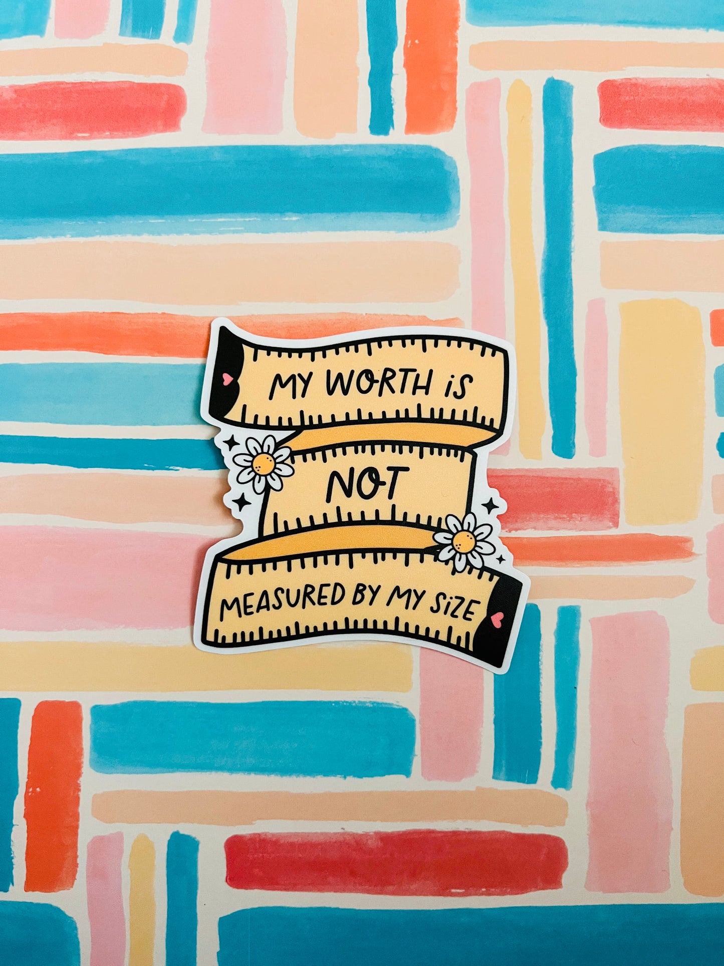 My Worth Is Not Measured By My Size Vinyl Decal